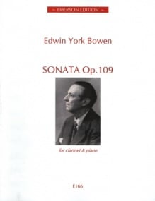 Bowen: Sonata Opus 109 for Clarinet published by Emerson