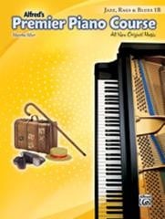 Alfred's Premier Piano Course: Jazz, Rags & Blues 1B