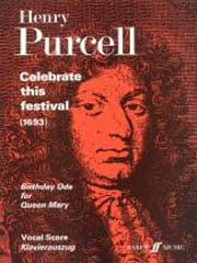 Purcell: Celebrate this festival published by Faber - Vocal Score