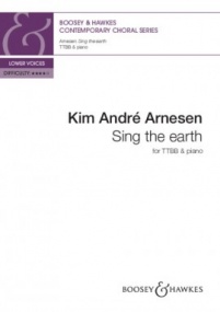 Arnesen: Sing the earth TTBB published by Boosey & Hawkes