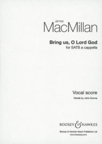 Macmillan: Bring Us O Lord God SATB published by Boosey and Hawkes