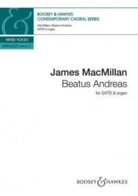 Macmillan: Beatus Andreas SATB published by Boosey & Hawkes