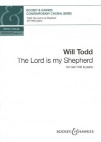 Todd: The Lord is My Shepherd SATTBB published by Boosey and Hawkes