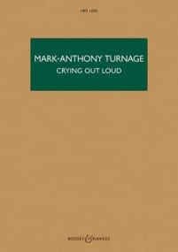 Turnage: Crying Out Loud (Study Score) published by Boosey & Hawkes