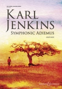 Jenkins: Symphonic Adiemus published by Boosey and Hawkes - Vocal Score