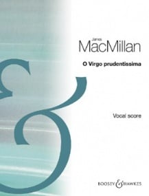 MacMillan: O Virgo prudentissima SATB published by Boosey & Hawkes