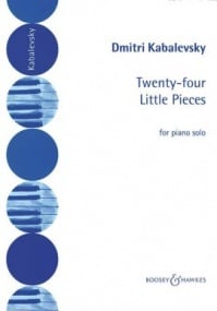 Kabalevsky: 24 Little Pieces Opus 39 for Piano published by Boosey & Hawkes