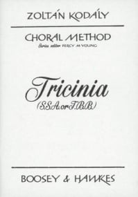 Kodaly: Tricinia (Choral Method) published by Boosey & Hawkes