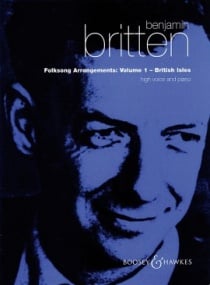 Britten: Folksong Arrangements Volume 1 : British Isles High Voice published by Boosey & Hawkes