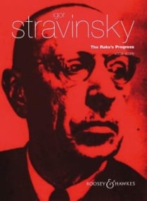 Stravinsky: The Rake's Progress published by Boosey & Hawkes - Vocal Score