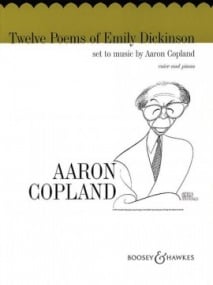 Copland: 12 Poems of Emily Dickinson published by Boosey & Hawkes