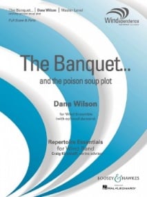 Wilson: The Banquet for Wind Band published by Boosey & Hawkes