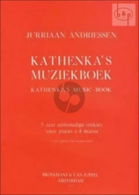 Andriessen: Kathenkas Music Book for Piano Duet published by Broekmans