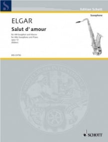 Elgar: Salut D'amour for Alto Saxophone published by Schott