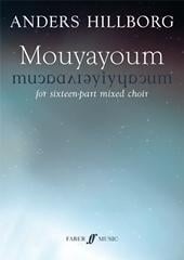 Hillborg: Mouyayoum SATB in 16 Parts published by Faber
