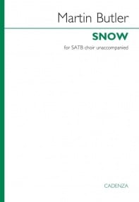 Butler: Snow SATB published by Cadenza