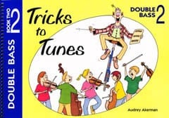 Tricks to Tunes for Double Bass Book 2 published by Flying Strings