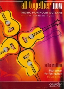Sollory: All Together Now: Suite Exotique for 4 Guitars published by Camden