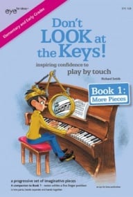 Don't Look at the Keys! Book 1  - More pieces published by Camden