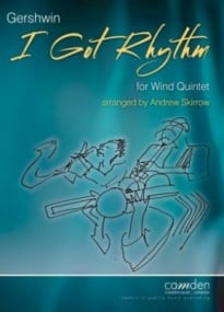 Gershwin: I Got Rhythm for Wind Quintet published by Camden