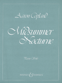 Copland: Midsummer Nocturne for Piano published by Boosey & Hawkes