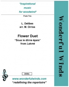 Delibes: Flower Duet from Lakme for Flute Trio published by Wonderful Winds