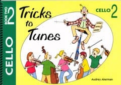 Tricks to Tunes for Cello Book 2 published by Flying Strings