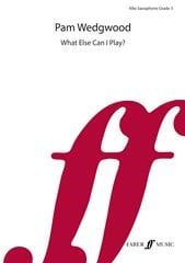 What Else Can I Play? Alto Saxophone Grade 1 published by Faber