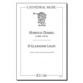 Darke: O Gladsome Light SATB published by Cathedral Music