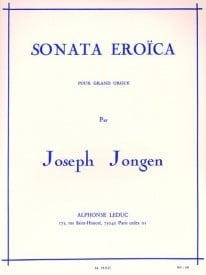 Jongen: Sonata Eroica for Organ published by Leduc