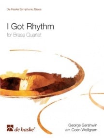 Gershwin: I Got Rhythm for Brass Quartet published by de Haske
