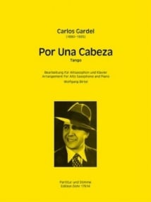 Gardel: Por una Cabeza (Tango) for Alto Saxophone published by Dohr