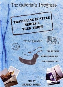 Burden: The Guitarist's Progress Travelling in Style (Trek Three) published by Garden Music
