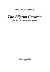 Arnold: The Pilgrim Caravan SATB published by Faber