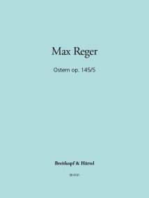 Reger: Ostern Opus 145 No 5 for Organ published by Breitkopf