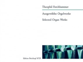 Forchhammer: Selected Organ Works published by Breitkopf