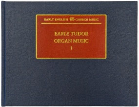 Early Tudor Organ Music Vol 1 published by Stainer and Bell