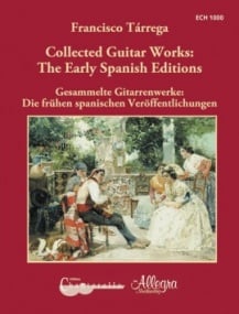 Tarrega: Collected Guitar Works: The Early Spanish Editions published by Chanterelle