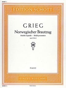 Grieg: Bridal procession Opus 19 No 2 for Piano published by Schott