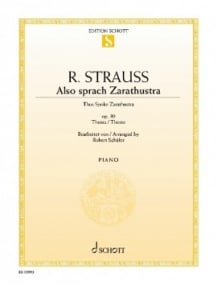 Strauss: Also Sprach Zarathusthra Opus 30 for Piano published by Schott