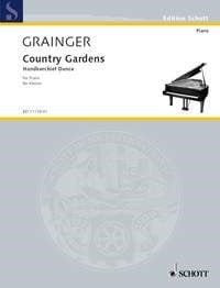 Grainger: Country Gardens for Piano Solo published by Schott