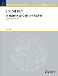 Humfrey: A Hymne to God the Father in G Minor published by Schott