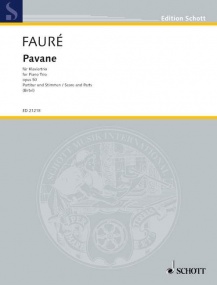 Faure: Pavane arranged for Piano Trio published by Schott