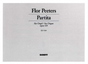 Peeters: Partita Opus 135 for Organ published by Schott