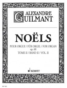 Guilmant: Noels Opus 60 Vol 2 for Organ published by Schott