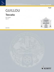 Guillou: Toccata Opus 9 for Organ published by Schott