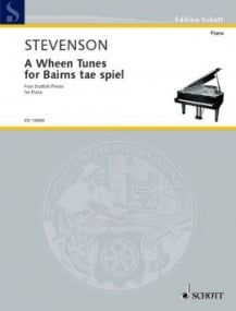 Stevenson: A Wheen Tunes for Bairns tae spiel for Piano published by Schott
