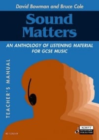 Bowman & Cole: Sound Matters published by Schott - Teacher's Manual
