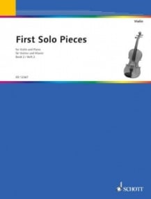 First Solo Pieces for Violin and Piano Volume 2 published by Schott