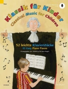 Classical Music for Children : 52 Easy Piano Pieces published by Schott (Book/Online Audio)